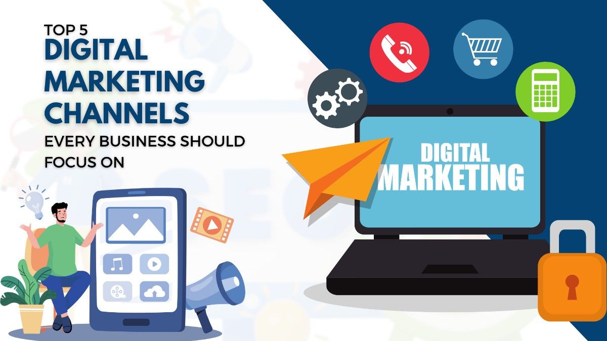 Digital Marketing Channels