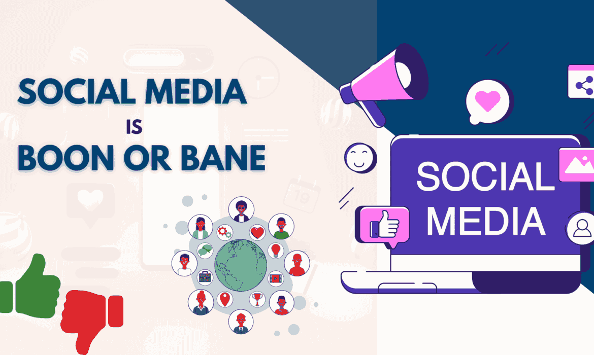 social media is boon or bane