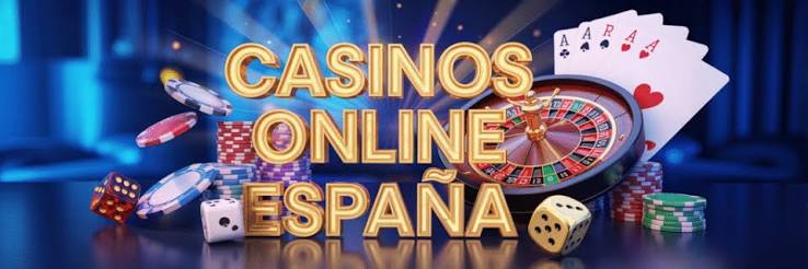 Juegos en Línea Casino España Diversión y Oportunidades de Ganar